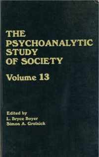 The Psychoanalytic Study of Society, V. 13