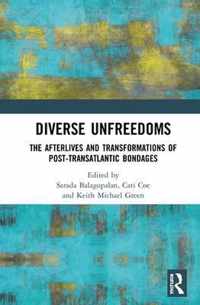 Diverse Unfreedoms