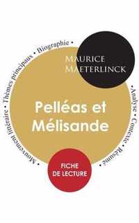 Fiche de lecture Pelleas et Melisande (Etude integrale)