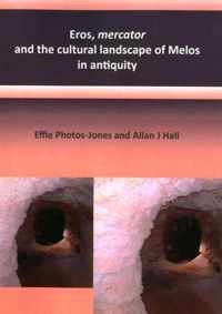 Eros, mercator and the cultural landscape of Melos in antiquity