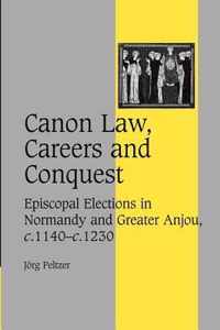 Canon Law, Careers and Conquest