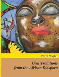 Oral Traditions from the African Diaspora