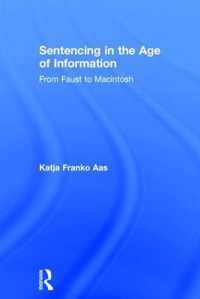 Sentencing in the Age of Information