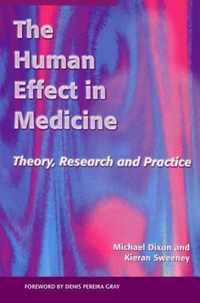 The Human Effect in Medicine