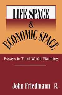 Life Space and Economic Space