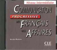 Communication progressive du français des affaires - niveau