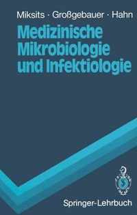 Medizinische Mikrobiologie und Infektiologie