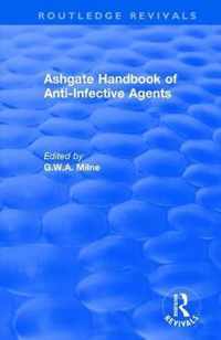 Ashgate Handbook of Anti-Infective Agents