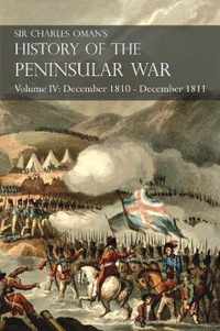 Sir Charles Oman's History of the Peninsular War Volume IV