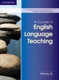 A Course in Language Teaching - Second Edition