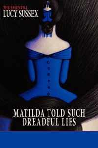 Matilda Told Such Dreadful Lies