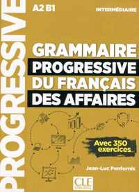 Grammaire progressive du français des affaires - niveau inte