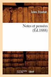 Notes Et Pensees (Ed.1888)