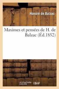 Maximes Et Pensees de H. de Balzac