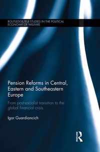 Pension Reforms in Central, Eastern and Southeastern Europe