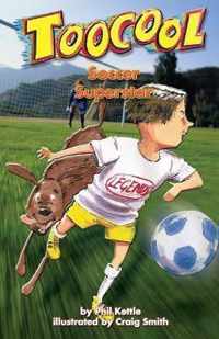 Soccer Superstar - TooCool Series