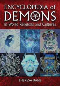 Encyclopedia of Demons in World Religions and Cultures