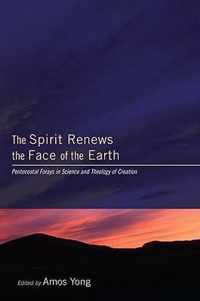 The Spirit Renews the Face of the Earth