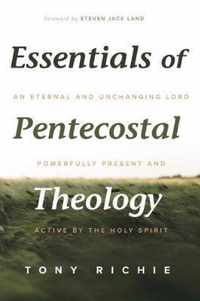 Essentials of Pentecostal Theology