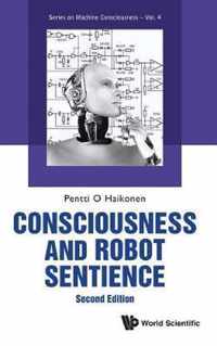 Consciousness And Robot Sentience