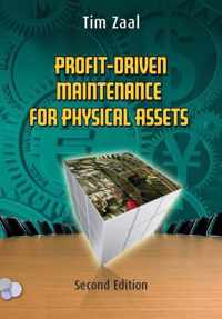 Profitable Driven Maintenance for Physical Assets