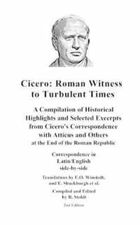 Cicero: Roman Witness to Turbulent Times