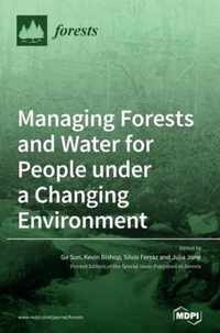 Managing Forests and Water for People under a Changing Environment