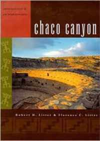 Chaco Canyon: Archaeology and Archaeologists