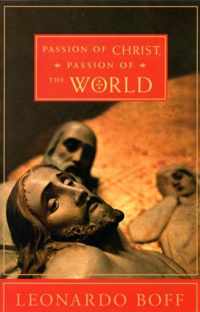 Passion of Christ, Passion of the World