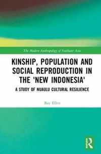 Kinship, population and social reproduction in the 'new Indonesia'