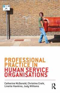 Professional Practice In Human Service Organisations