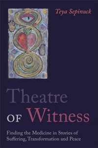 Theatre Of Witness