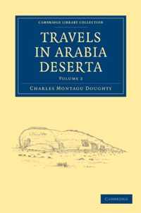 Travels in Arabia Deserta