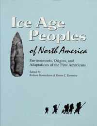 Ice Age Peoples of North America