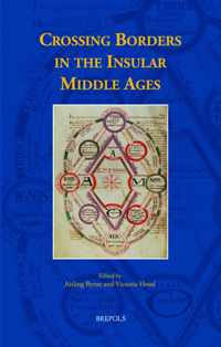 Crossing Borders in the Insular Middle Ages