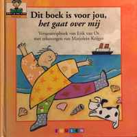 Dit boek is voor jou, het gaat over mij