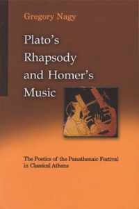 Plato's Rhapsody and Homer's Music