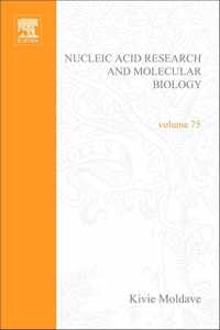 Progress in Nucleic Acid Research and Molecular Biology