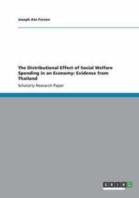 The Distributional Effect of Social Welfare Spending in an Economy