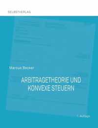 Arbitragetheorie und konvexe Steuern