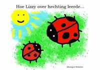 Hoe Lizzy over hechting leerde...