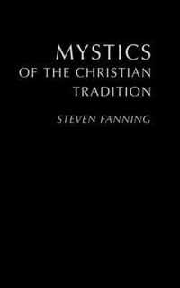 Mystics of the Christian Tradition