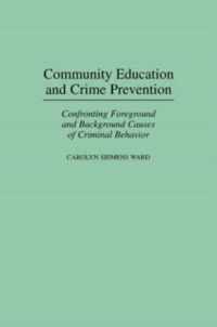 Community Education and Crime Prevention