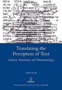 Translating the Perception of Text: Literary Translation and Phenomenology