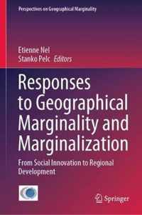 Responses to Geographical Marginality and Marginalization