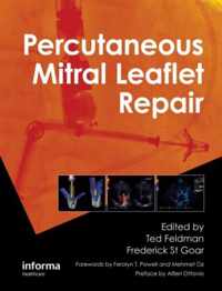 Percutaneous Mitral Leaflet Repair