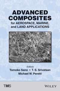 Advanced Composites for Aerospace, Marine, and Land Applications