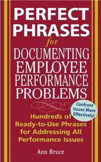 Perfect Phrases for Documenting Employee Performance Problems