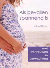 Als bevallen spannend is