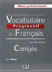 Vocabulaire progressive du français, Niveau perfectionnement. Corrigés